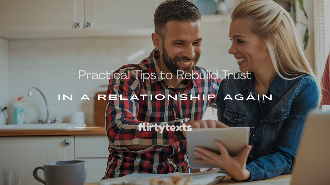 best ways to rebuild trust in a relationship