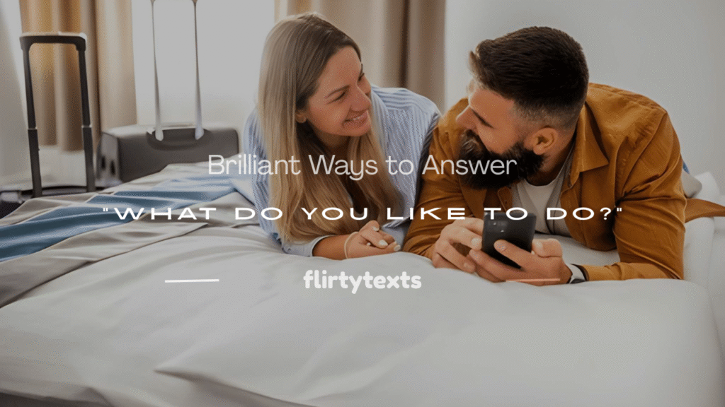 what do you like to do answer