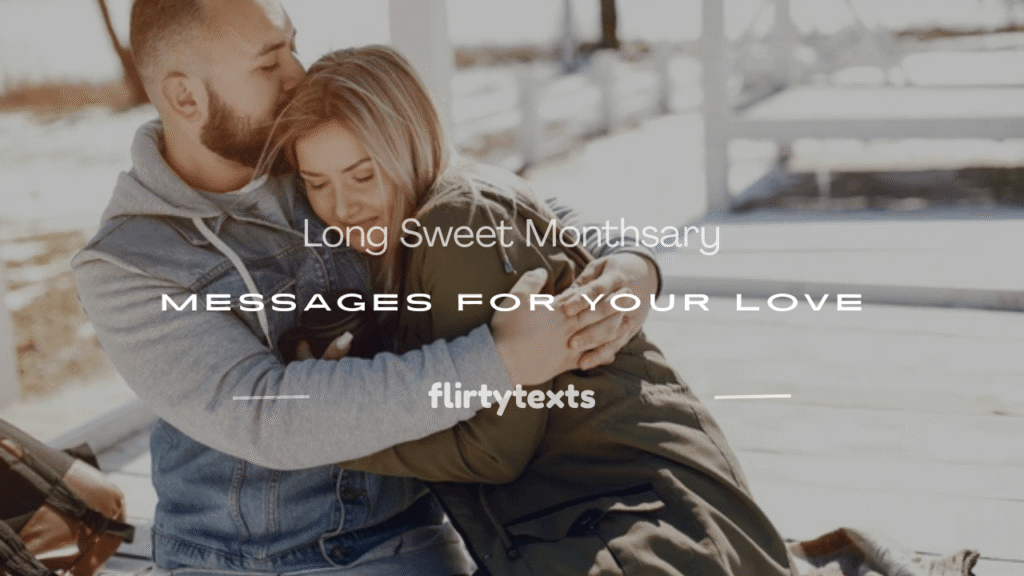 long sweet monthsary messages