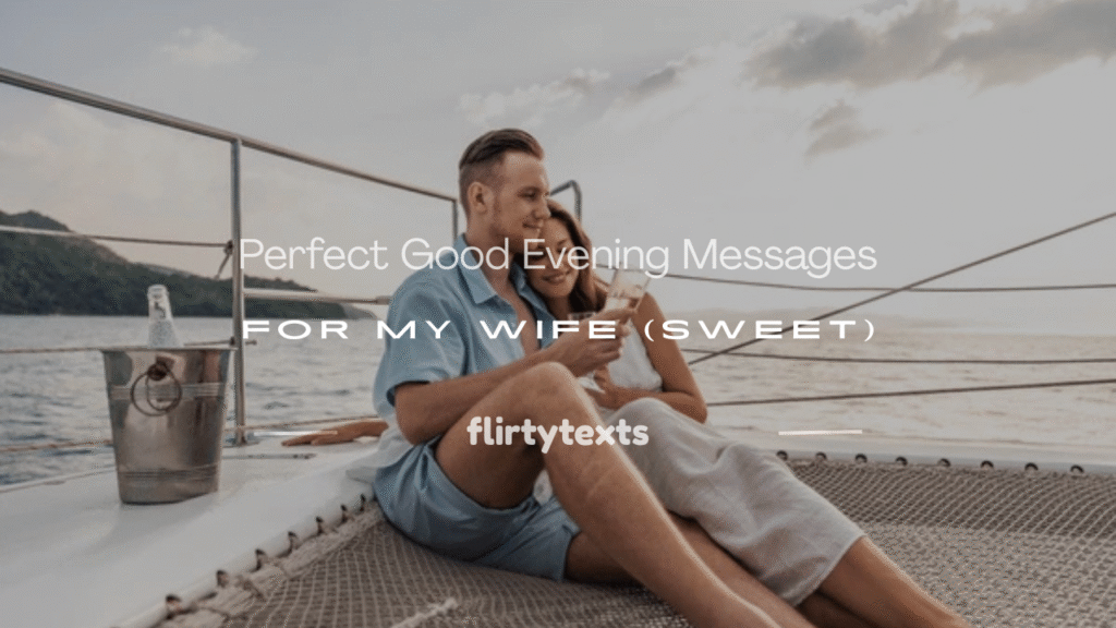 good evening messages for my wife