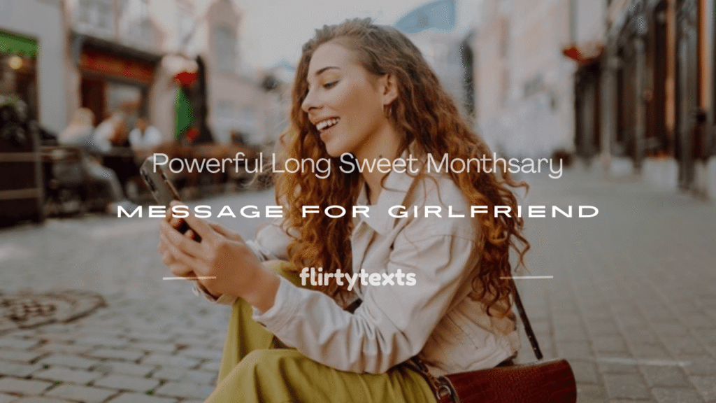 long sweet monthsary messages for girlfriend