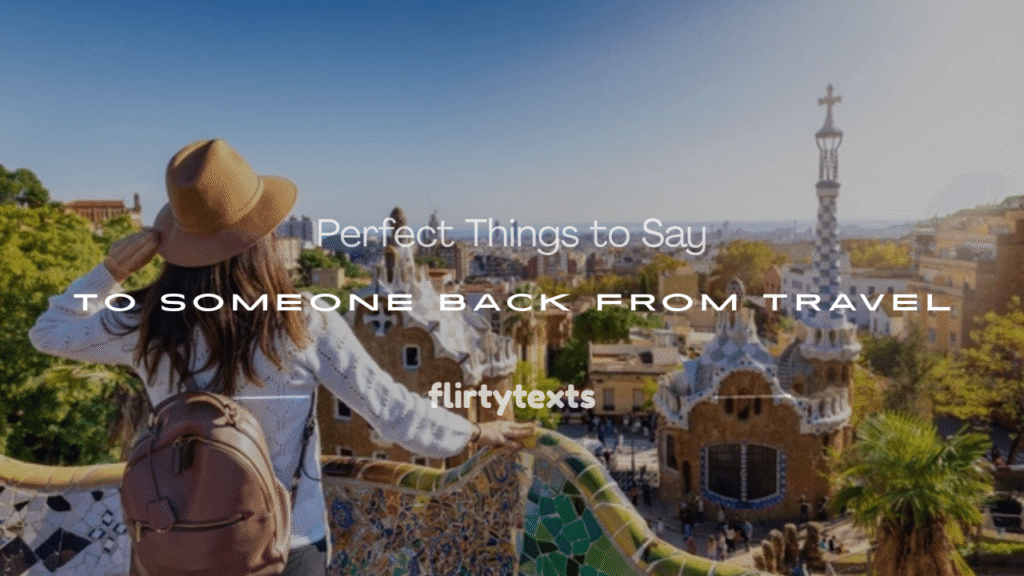 who just arrived from travel