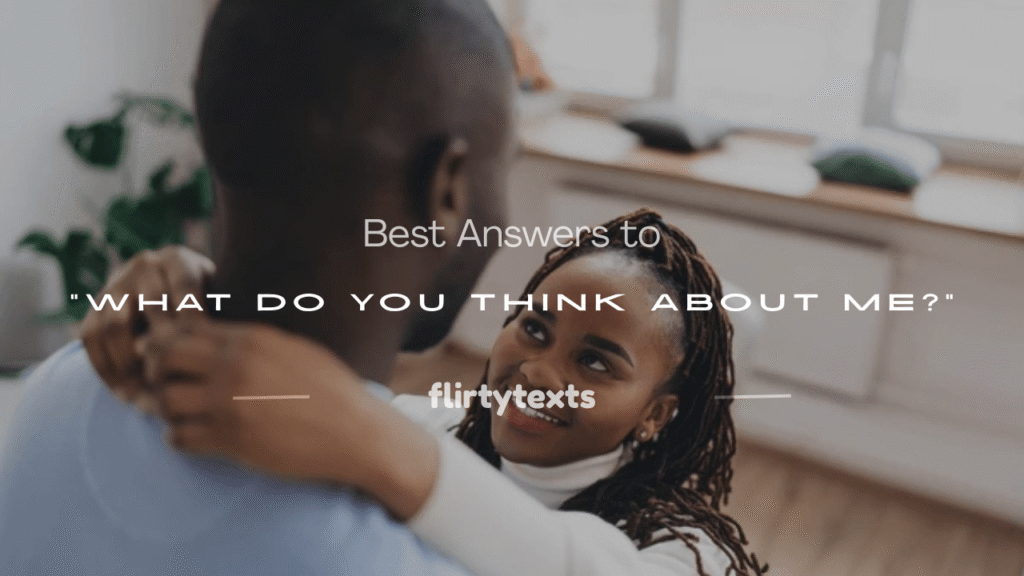 what do you think about me answers