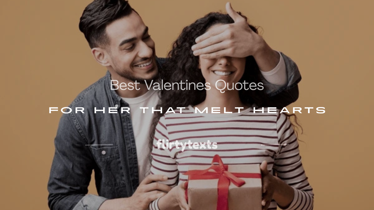 best valentines quotes for her