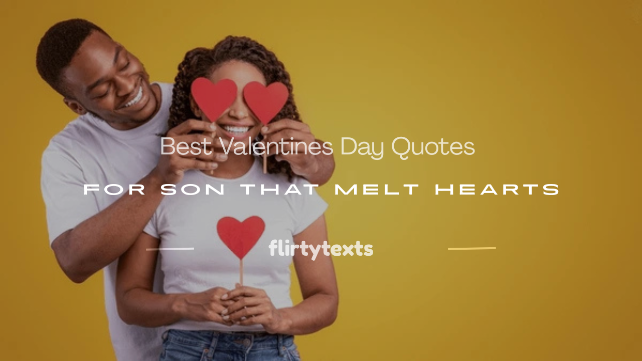 happy valentines day quotes for son
