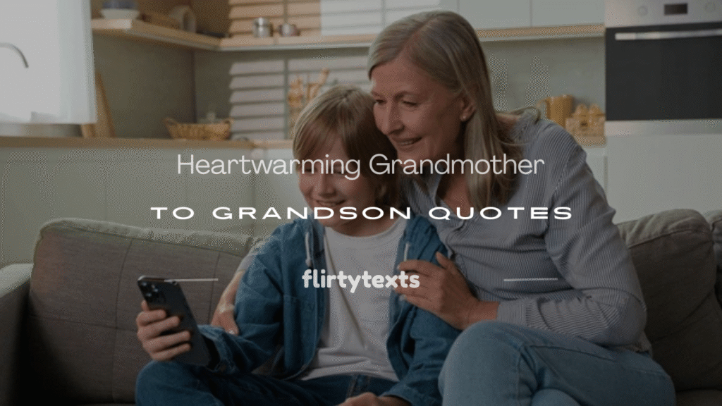 grandmother to grandson quotes